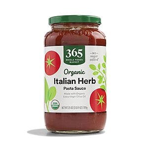 25-Oz 365 by Whole Foods Market Organic Pasta Sauce (Italian Herb) $1.95 