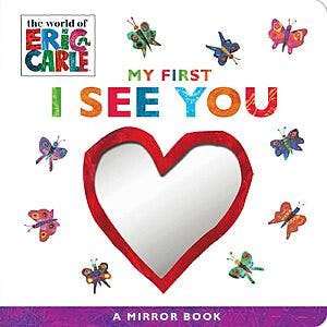 My First I See You: A Mirror Book by Eric Carle (Board Book) $2.65 