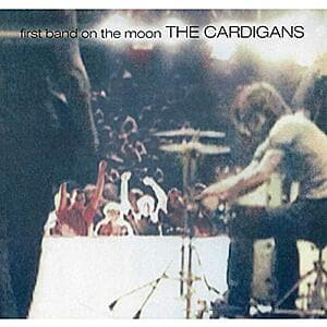 Cardigans: First Band On The Moon (Vinyl) $16.80