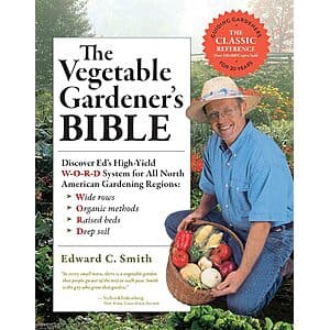 The Vegetable Gardener's Bible (2nd Edition, eBook) $2