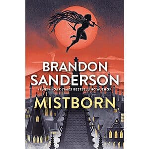 Mistborn: The Final Empire: Book 1 by Brandon Sanderson (eBook) $3
