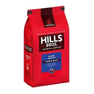 24-Oz Hills Bros Whole Bean Dark Roast Coffee (Dark Satin) $8.05 w/ Subscribe & Save