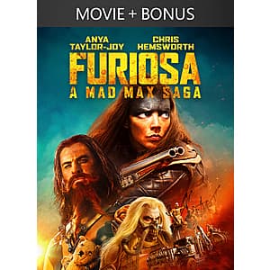 Furiosa: A Mad Max Saga + Bonus Content (2024) (4K UHD Digital Film) $6