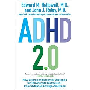 ADHD 2.0: New Science & Essential Strategies for Thriving w/ Distraction (eBook) $2