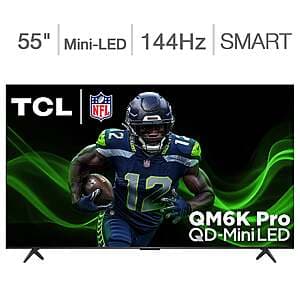 Costco Members: 55" TCL QM6K Pro QD-Mini LED 4K Dolby Vision IQ 144Hz Smart TV $400 + Free Shipping