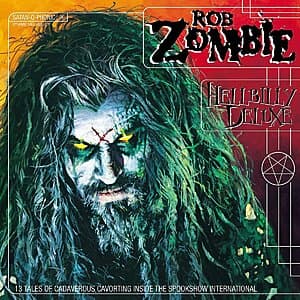 Rob Zombie Hellbilly Deluxe vinyl record album cover and packaging.