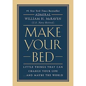 Make Your Bed: Little Things That Can Change Your Life (eBook) $2