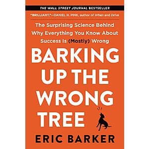 Barking Up the Wrong Tree (eBook) $2