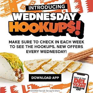 Del Taco Restaurant Wednesday Hookups! App Offers $1 Grilled Chicken Taco & More (Valid thru 4/15)