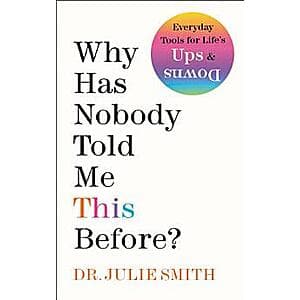 Why Has Nobody Told Me This Before? (eBook) $2