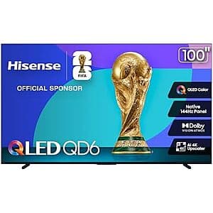 100" Hisense QD6 Series QLED 4K UHD Smart Fire TV (2025) $1498 + Free Shipping