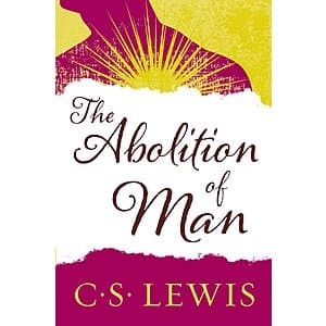 The Abolition of Man (eBook) by C. S. Lewis $2