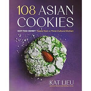 Kindle edition cover of 108 Asian Cookies: Not-Too-Sweet Treats From a Third-Culture Kitchen by Kat Lieu.
