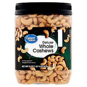 30oz Great Value Deluxe Cashews $11.50