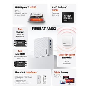Select Accts: FIREBAT AM02 Barebones Mini PC: AMD Ryzen 7 H255 (No RAM, No SSD) $172 + Free S&H