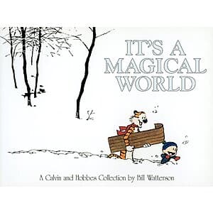 It's a Magical World: A Calvin and Hobbes Collection (Kindle Edition) $2