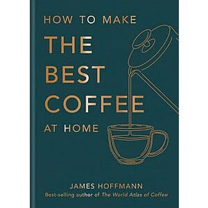 How To Make The Best Coffee At Home (eBook) by James Hoffmann $2