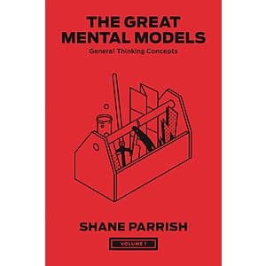 The Great Mental Models, Volume 1: General Thinking Concepts (eBook) $2
