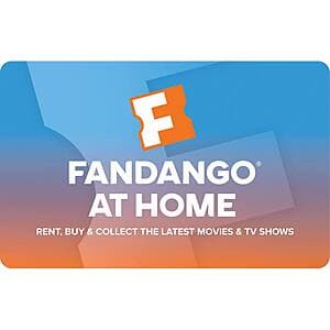 Fandango At Home Gift Card (Digital): $100 Gift Card $80 or $50 Gift Card $40