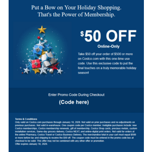 Select Costco Members: Coupon for Additional Savings at Costco.com $50 Off $500+