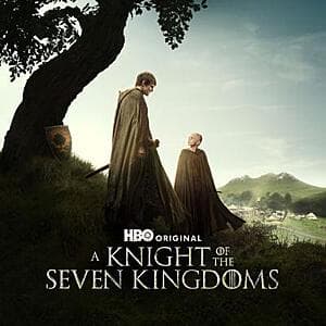 Prime Members: A Knight of the Seven Kingdoms: Season 1 (Digital 4K UHD TV Show) $15