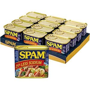 12-Pk 12-Oz SPAM 25% Less Sodium Canned Meat $28.50 w/ S&S