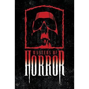 Masters of Horror: Season 1 and 2 (Digital HDX) $7 Each