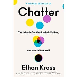 Chatter: The Voice in Our Head, Why It Matters, and How to Harness It (eBook) $2