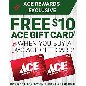 $50 Ace Hardware eGift Card + $10 Bonus Ace Hardware eGift Card $50 (Valid thru 12/1)