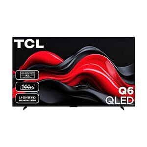 98" TCL Q6 4K UHD 120Hz HDR QLED Smart Google TV $1300 + Free Shipping
