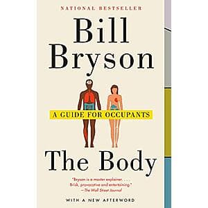 The Body: A Guide for Occupants (eBook) by Bill Bryson $2 & More