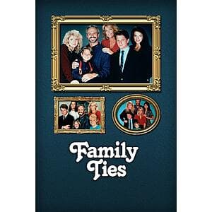 Family Ties: The Complete Series (Digital SD TV Show) $13.50