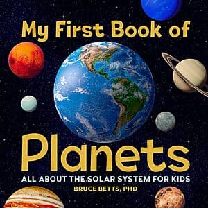 Prime Members: My First Book of Planets: All About the Solar System for Kids (Paperback) $2.95 + Free S&H