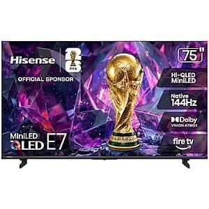 75" Hisense E7 Series Hi-QLED 144Hz MiniLED 4K Fire TV (2026) $698 + Free S&H