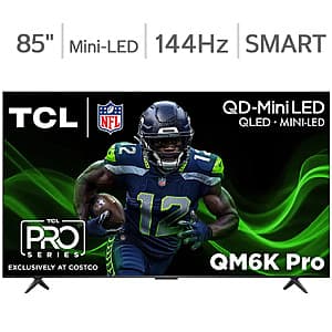Costco Members: 85" TCL QM6K Pro 4K QD-Mini LED Smart TV w/ 5-Yrs Coverage Plan $900 + Free Delivery