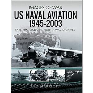 US Naval Aviation 1945-2003: Rare Photographs from Naval Archives (eBook) $0.75
