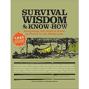 Survival Wisdom & Know How: Thrive in the Wilderness (eBook) $3
