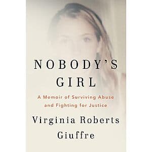 Nobody's Girl: A Memoir of Surviving Abuse and Fighting for Justice (Hardcover) $17.50