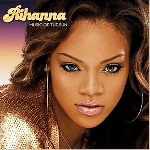 Rihanna: Music of the Sun (Double Vinyl LP + MP3 Copy) $15.55