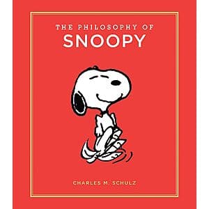 Prime Members: The Philosophy of Snoopy: Peanuts Guide to Life (Hardcover Book) $6.85 + Free S&H