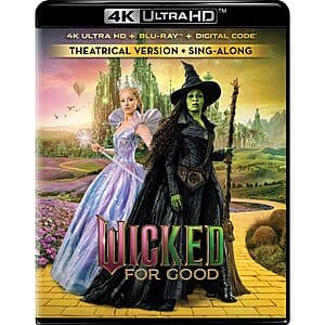 Wicked: For Good (4K Ultra HD + Blu-ray + Digital) $16