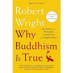 Why Buddhism is True: The Science & Philosophy of Meditation (eBook) $2