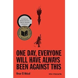 One Day, Everyone Will Have Always Been Against This (eBook) $3
