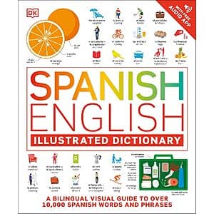DK Spanish English Illustrated Dictionary: A Bilingual Visual Guide (eBook) $3