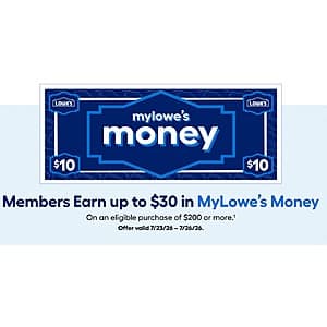 Lowe's: Make an Eligible Purchase of $200+ In-Store or Online, Receive $10 or More in MyLowe's Money (Through 7/26)