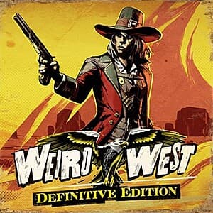 Weird West: Definitive Edition cover art featuring dark fantasy western imagery with unusual creatures and gunslingers.