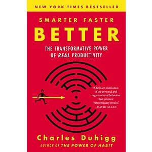 Smarter Faster Better: The Transformative Power of Real Productivity (eBook) $2