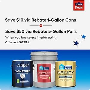 Lowe's Interior Paint Can or Pail Rebate Purchase Offer: $50 Off 5-Gal Pail or $10 Off 1-Gal Cans via Rebate (Valid thru 5/27)