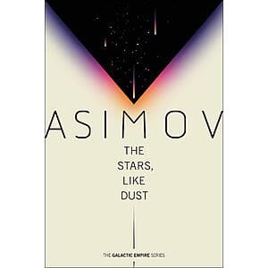 The Stars, Like Dust (Galactic Empire Book 1, eBook) $2