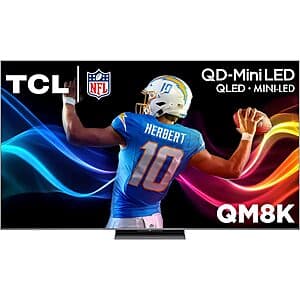 65" TCL QM8K Series QD-Mini LED 4K 144Hz Google Smart TV (2025 Model) $1000 + Free Shipping & More